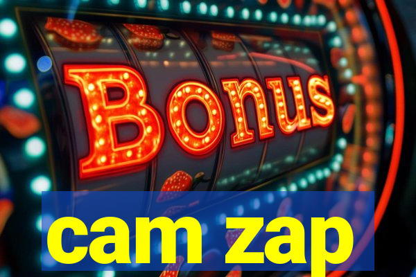 cam zap